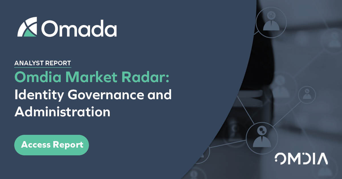 Omdia Market Radar: Identity Governance and Administration