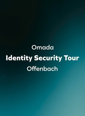 Omada Identity Security Tour | Offenbach